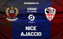 Nhận định -  Nice vs Ajaccio 3h00 ngày 11/2 (Ligue 1 2022/23)