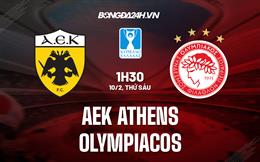 Nhận định AEK Athens vs Olympiacos 1h30 ngày 10/2 (Cúp QG Hy Lạp 2022/23)