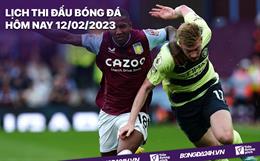 Lịch thi đấu bóng đá hôm nay 12/2: Leeds vs MU; Man City vs Aston Villa