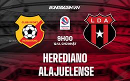 Nhận định Herediano vs Alajuelense 9h00 ngày 12/2 (VĐQG Costa Rica 2022/23)