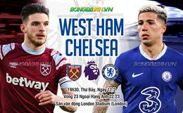 Nhận định West Ham vs Chelsea (19h30 ngày 11/2): Ác mộng sân khách