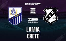 Nhận định bóng đá Lamia vs Crete 22h00 ngày 13/2 (VĐQG Hy Lạp 2022/23)
