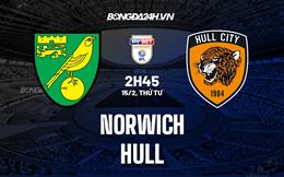 Nhận định bóng đá Norwich vs Hull 2h45 ngày 15/2 (Hạng Nhất Anh 2022/23)