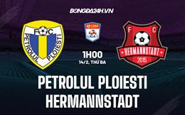 Nhận định Petrolul vs Hermannstadt 01h00 ngày 14/2 (VĐQG Romania 2022/23)