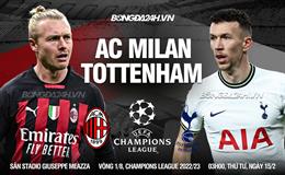 Nhận định AC Milan vs Tottenham (03h00 ngày 15/2): Người khốn gặp kẻ khó