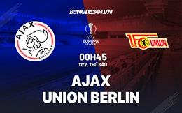 Nhận định Ajax vs Union Berlin (00h45 ngày 17/2): Kỳ phùng địch thủ