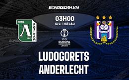 Nhận định Ludogorets vs Anderlecht 3h00 ngày 17/2 (Europa Conference League 2022/23)