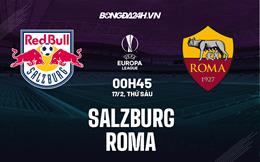 Nhận định Salzburg vs Roma (00h45 ngày 17/2): Lợi thế từ sự lọc lõi của Mourinho