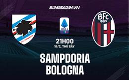 Nhận định -  Sampdoria vs Bologna 21h00 ngày 18/2 (Serie A 2022/23)