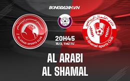 Nhận định -  Al Arabi vs Al Shamal 20h45 ngày 15/2 (VĐQG Qatar 2022/23)