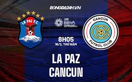 Nhận định - dự đoán La Paz vs Cancun 8h05 ngày 16/2 (Hạng 2 Mexico 2023))