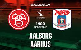 Nhận định - soi kèo Aalborg vs Aarhus 1h00 ngày 18/2 (VĐQG Đan Mạch 2022/23)
