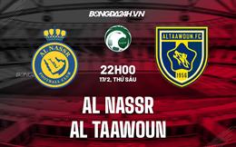 Nhận định Al Nassr vs Al Taawoun 22h00 ngày 17/2 (VĐQG Saudi Arabia 2022/23)