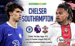 Nhận định Chelsea vs Southampton (22h00 ngày 18/2): Thời cơ vàng