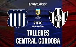 Nhận định Talleres vs Central Cordoba 7h30 ngày 20/2 (VĐQG Argentina 2023)