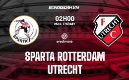 Nhận định Sparta Rotterdam vs Utrecht 2h00 ngày 25/2 (VĐQG Hà Lan 2022/23)