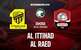 Nhận định Al Ittihad vs Al Raed 0h30 ngày 24/2 (VĐQG Saudi Arabia 2022/23)