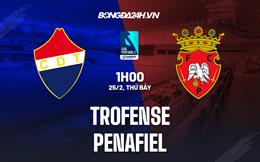 Nhận định Trofense vs Penafiel 1h00 ngày 25/2 (Hạng 2 Bồ Đào Nha 2022/23)
