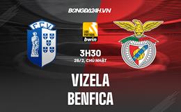Nhận định - dự đoán Vizela vs Benfica 3h30 ngày 26/2 (VĐQG Bồ Đào Nha 2022/23)