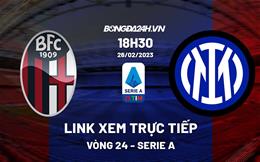 Link xem trực tiếp Bologna vs Inter Milan 18h30 ngày 26/2 (Serie A 2022/23)