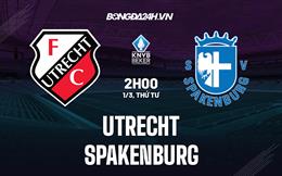 Nhận định Utrecht vs Spakenburg 2h00 ngày 1/3 (Cúp QG Hà Lan 2022/23)