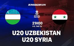 Nhận định -  U20 Uzbekistan vs U20 Syria 21h00 ngày 1/3 (VCK U20 châu Á 2023)