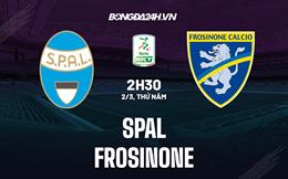 Nhận định - soi kèo SPAL vs Frosinone 2h30 ngày 2/3 (Hạng 2 Italia 2022/23)