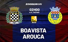 Nhận định -  Boavista vs Arouca 2h00 ngày 4/3 (VĐQG Bồ Đào Nha 2022/23)