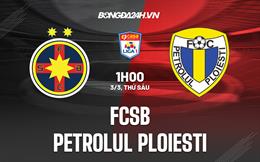 Nhận định FCSB vs Petrolul Ploiesti 1h00 ngày 3/3 (VĐQG Romania 2022/23)