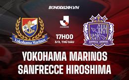 Nhận định Yokohama Marinos vs Sanfrecce Hiroshima 17h00 ngày 3/3 (VĐQG Nhật Bản 2023)