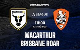Nhận định Macarthur vs Brisbane Roar 11h00 ngày 5/3 (VĐQG Australia 2022/23)