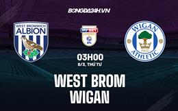 Nhận định -  West Brom vs Wigan 3h00 ngày 8/3 (Hạng Nhất Anh 2022/23)