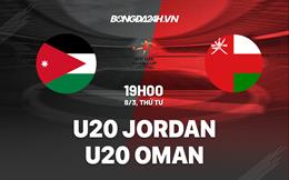 Nhận định U20 Jordan vs U20 Oman 19h00 ngày 8/3 (VCK U20 châu Á 2023)