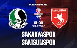 Nhận định Sakaryaspor vs Samsunspor 0h00 ngày 10/3 (Hạng 2 Thổ Nhĩ Kỳ 2022/23)