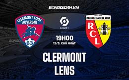 Nhận định bóng đá Clermont vs Lens 19h00 ngày 12/3 (VĐQG Pháp 2022/23)