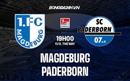 Nhận định -  Magdeburg vs Paderborn 19h00 ngày 11/3 (Hạng 2 Đức 2022/23)