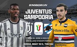 Nhận định bóng đá Juventus vs Sampdoria 2h45 ngày 13/3 (Serie A 2022/23)