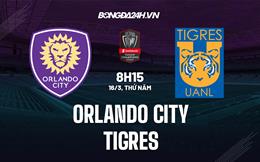 Nhận định - dự đoán Orlando City vs Tigres 7h15 ngày 16/3 (CONCACAF Champions League 2023)