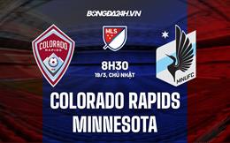 Nhận định Colorado Rapids vs Minnesota 8h30 ngày 19/3 (Nhà nghề Mỹ 2023)