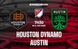 Nhận định Houston Dynamo vs Austin 7h30 ngày 19/3 (Nhà nghề Mỹ 2023)