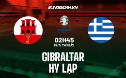 Nhận định - dự đoán Gibraltar vs Hy Lạp 2h45 ngày 25/3 (Vòng loại Euro 2024)