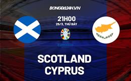 Nhận định - dự đoán Scotland vs Síp 21h00 ngày 25/3 (Vòng loại Euro 2024)