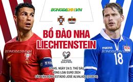 Nhận định Bồ Đào Nha vs Liechtenstein (02h45 ngày 24/3): Thổi bay đội khách