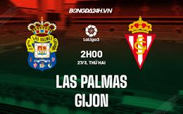Nhận định Las Palmas vs Gijon 2h00 ngày 27/3 (Hạng 2 Tây Ban Nha 2022/23)