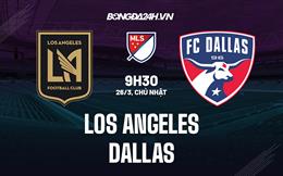 Nhận định Los Angeles vs Dallas 9h30 ngày 26/3 (Nhà nghề Mỹ 2023)