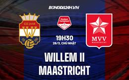 Nhận định bóng đá Willem II vs Maastricht 19h30 ngày 26/3 (Hạng 2 Hà Lan 2022/23)