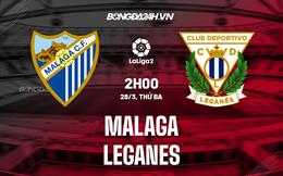 Nhận định Malaga vs Leganes 2h00 ngày 28/3 (Hạng 2 Tây Ban Nha 2022/23)