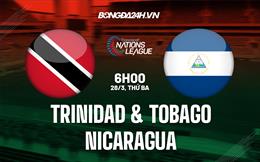 Nhận định Trinidad & Tobago vs Nicaragua 7h00 ngày 28/3 (CONCACAF Nations League 2022/23)