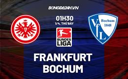 Nhận định - dự đoán Frankfurt vs Bochum 1h30 ngày 1/4 (Bundesliga 2022/23)