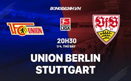 Nhận định Union Berlin vs Stuttgart 20h30 ngày 1/4 (Bundesliga 2022/23)